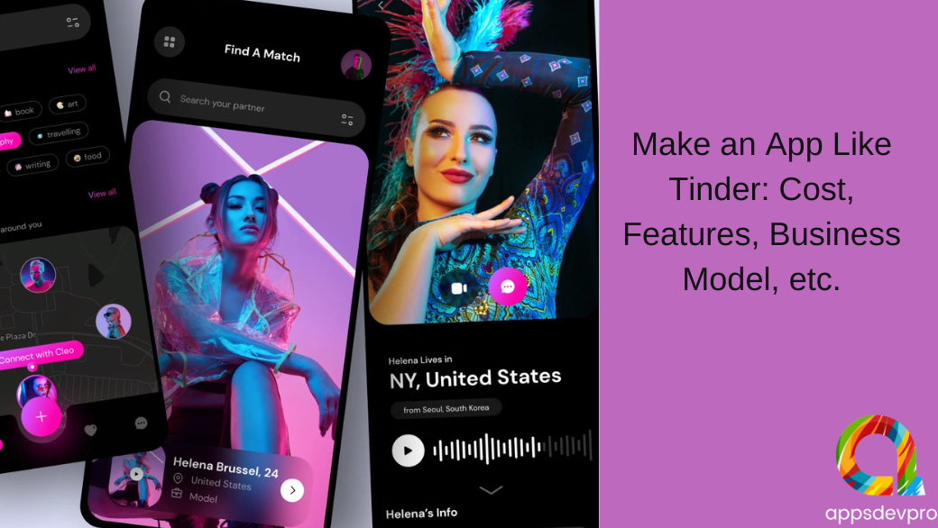 How To Make An App Like Tinder Its Cost Features Etc 1739